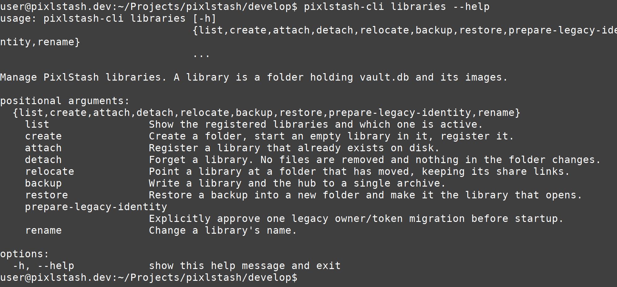 pixlstash-cli libraries --help listing list, create, attach, detach, relocate, backup, restore, prepare-legacy-identity and rename